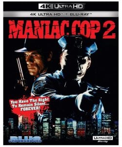 Maniac Cop 2 - 4K UHD & Blu-ray - Blue Underground