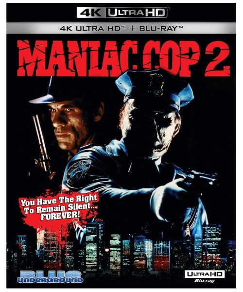 MANIAC COP 2 4K Maniac Cop 2 - 4K UHD & Blu-ray - Blue Underground
